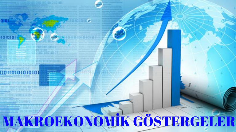 Makroekonomik Göstergeler